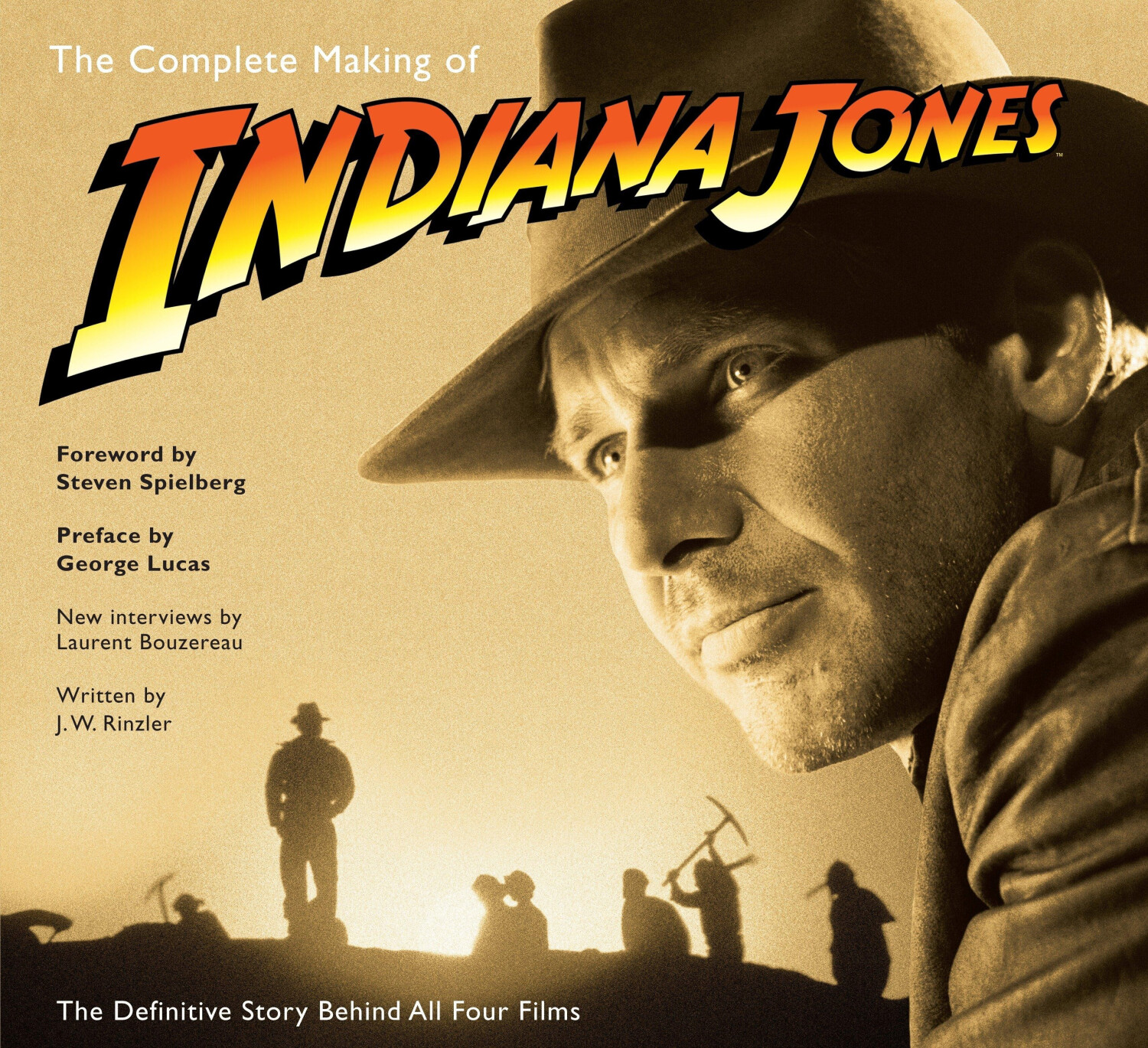 The Complete Making of Indiana Jones: The Definitive Story Behind All Four Films (ISBN:9780345501295)