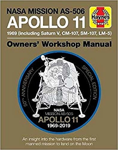 Forty, S: Apollo 11 50th Anniversary Edition (Haynes Manuals) (ISBN:9781785215926)
