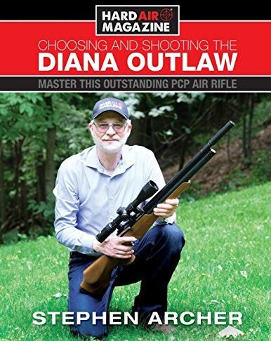 Choosing And Shooting The Diana Outlaw: Master This Outstanding PCP Air Rifle (ISBN:9780692195109)