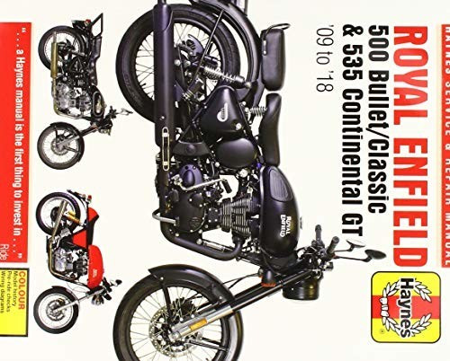 Royal Enfield 500 Bullet / Classic & 535 Continental GT Haynes Service & Repair Manual: '09 to '18 (ISBN:9781785214271)