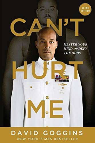 Can't Hurt Me: Master Your Mind and Defy the Odds - Clean Edition (ISBN:9781544507859)