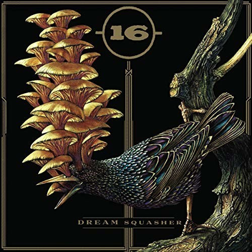 The Sixteen - Dream Squasher (Vinyl)
