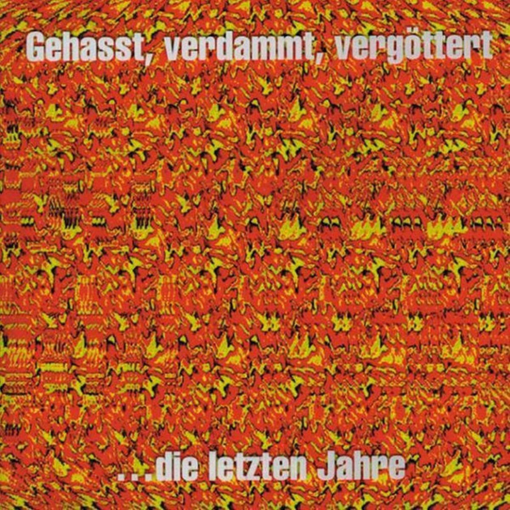 Böhse Onkelz - Gehasst, Verdammt, Vergöttert (Vinyl)