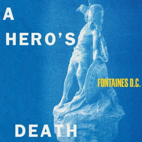 Fontaines D.C. - A Heros Death (Vinyl)