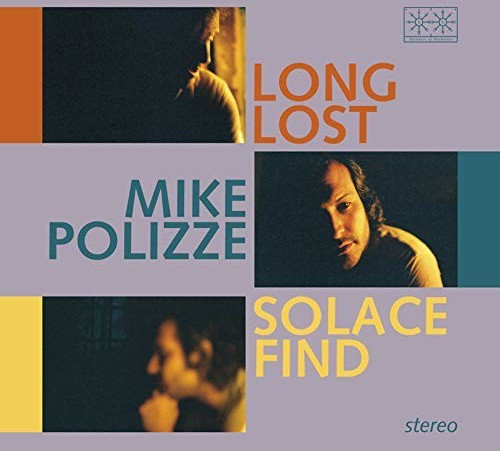 Mike Polizze - Long Lost Solace Find (Vinyl)