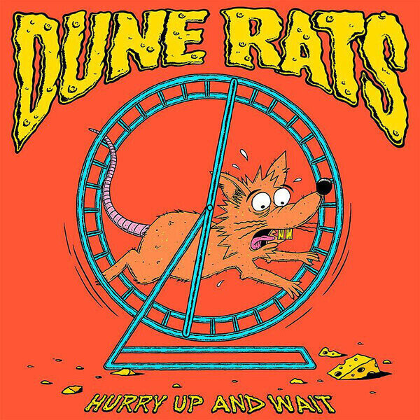 Dune Rats - Hurry Up And Wait (Vinyl)