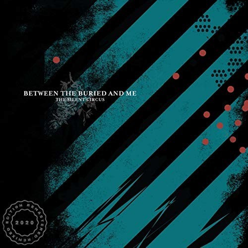 Between The Buried And Me - The Silent Circus (Vinyl)