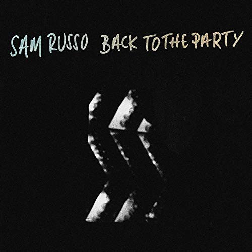 Sam Russo - Back To The Party (Vinyl)
