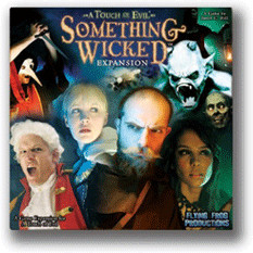 A Touch of Evil: Something Wicked (Expansion)