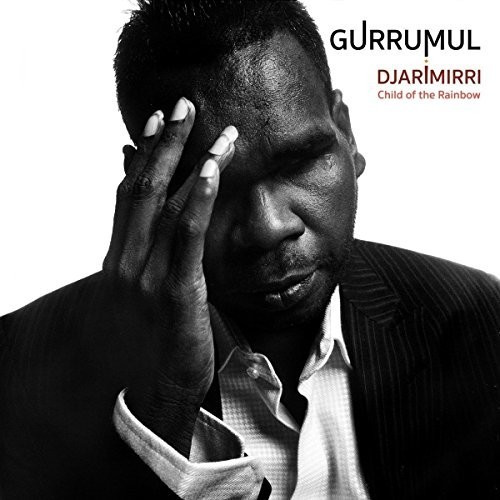 Gurrumul - Djarimirri (Child of the Rainbow) (CD)