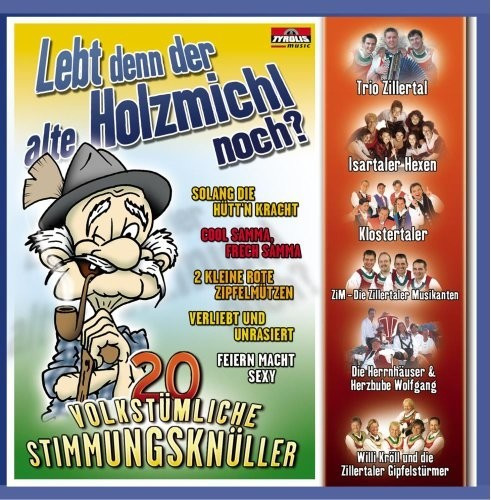 Lebt Denn Der Alte Holzmichl Noch? (CD)