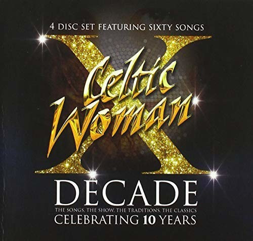 Celtic Woman - Decade - Celebrating 10 Years (CD)