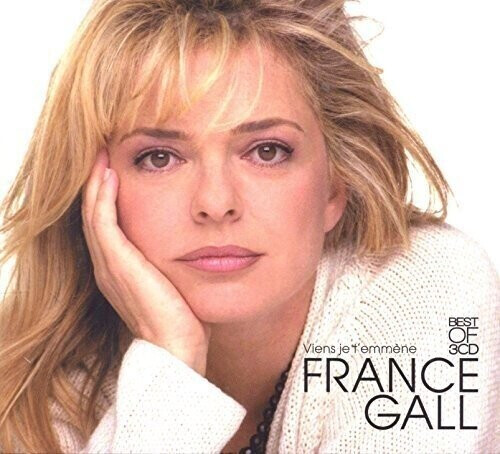 France Gall - Viens Je T'emmene (Best of) (CD)