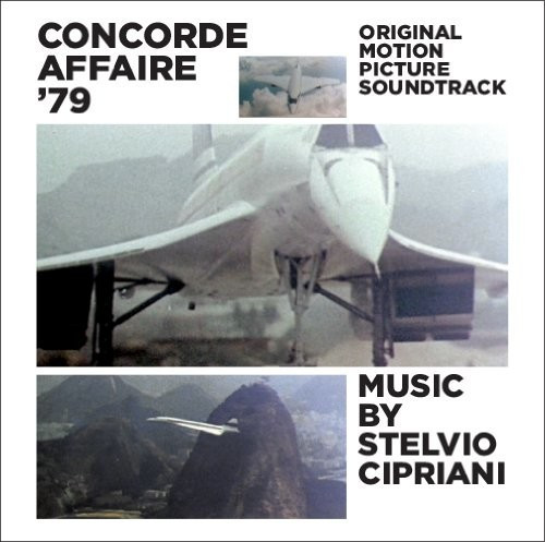 Stelvio Cipriani - Concorde Affaire '79 (Das Concorde Inferno) (CD)