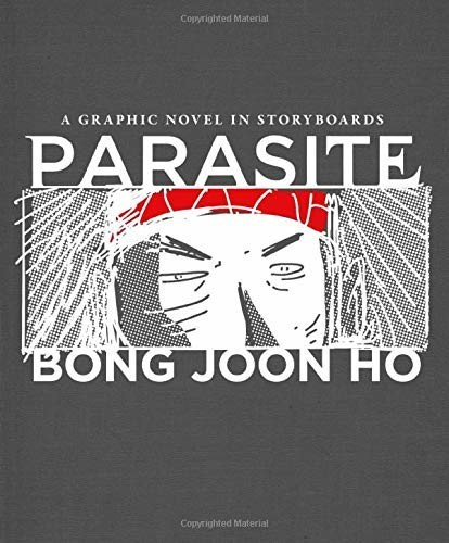 Parasite: A Graphic Novel in Storyboards (ISBN: 9781538753255)