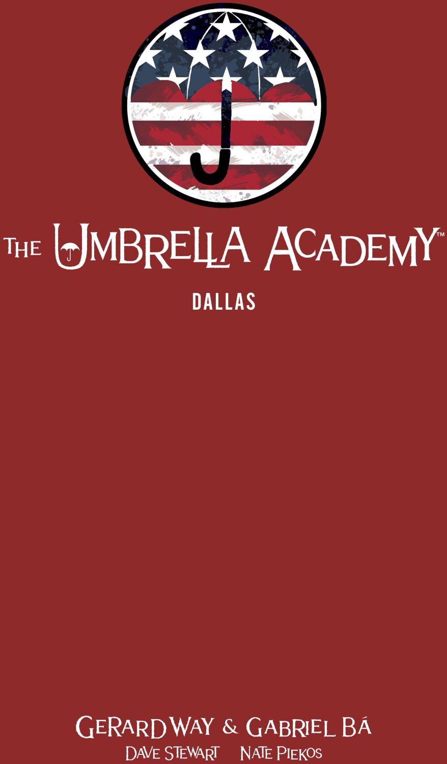 The Umbrella Academy Library Edition Volume 2: Dallas (The Umbrella Academy: Dallas) (ISBN: 9781506715483)