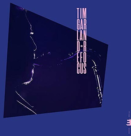 Garland Tim - Refocus (Vinyl)