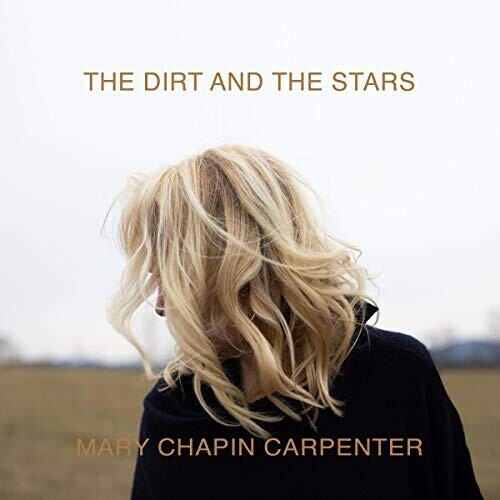 Mary Chapin Carpenter - Dirt And The Stars (Vinyl)