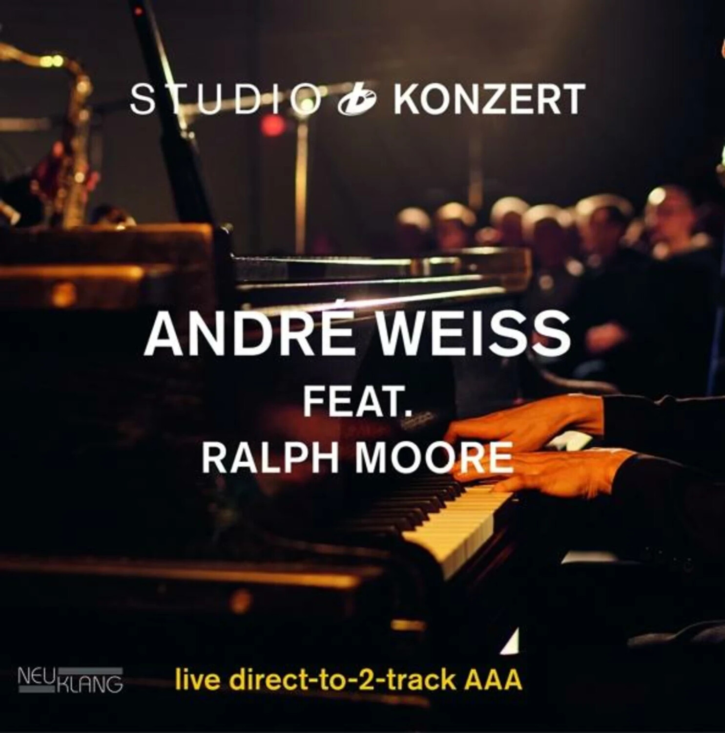 Weiss,Andre Feat. Moore,Ralph - Studio Konzert (180g Vinyl Limited Edition) (Vinyl)