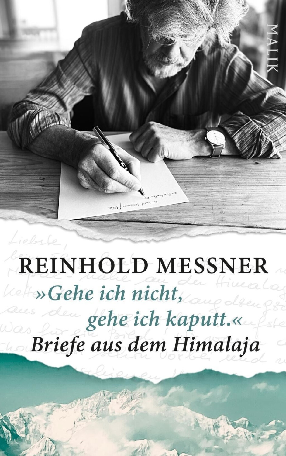 Gehe ich nicht, gehe ich kaputt. Briefe aus dem Himalaja [9783890295022]