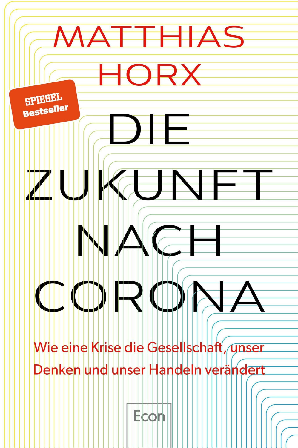 Die Zukunft nach Corona [9783430210423]