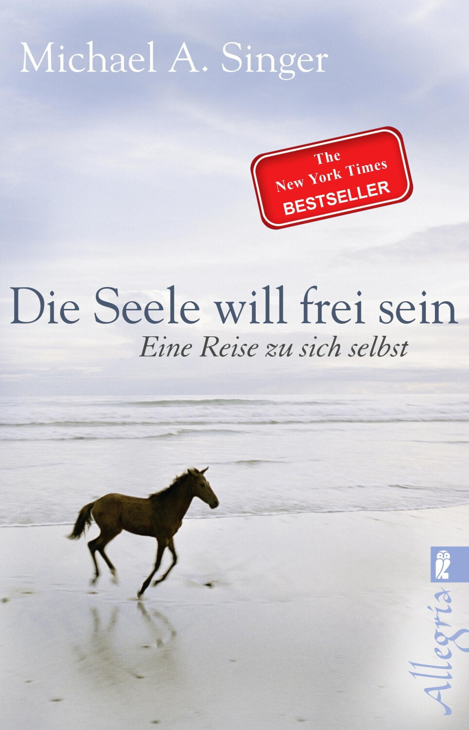 Die Seele will frei sein [9783548746418]