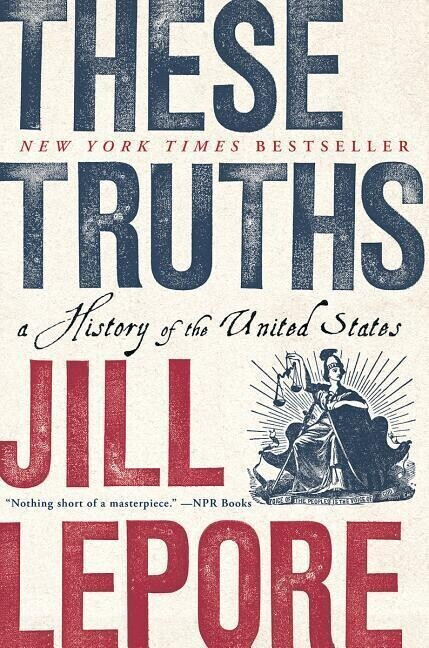 These Truths [9780393357424]