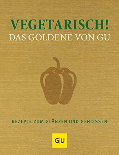 Vegetarisch! Das Goldene von GU [9783833822018]