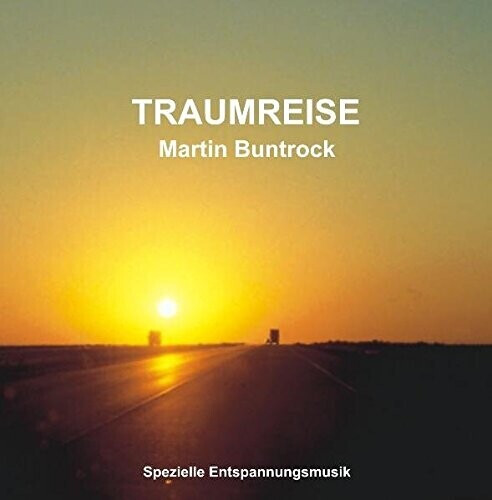 Martin Buntrock - Traumreise (CD)
