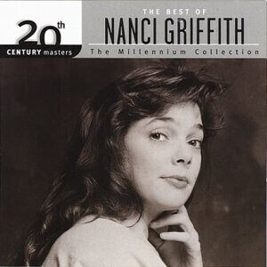 Nanci Griffith - 20th Century Masters (CD)