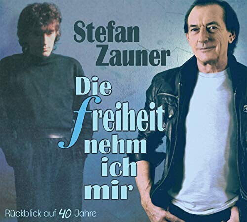 Stefan Zauner - Die Freiheit Nehm Ich Mir (CD)