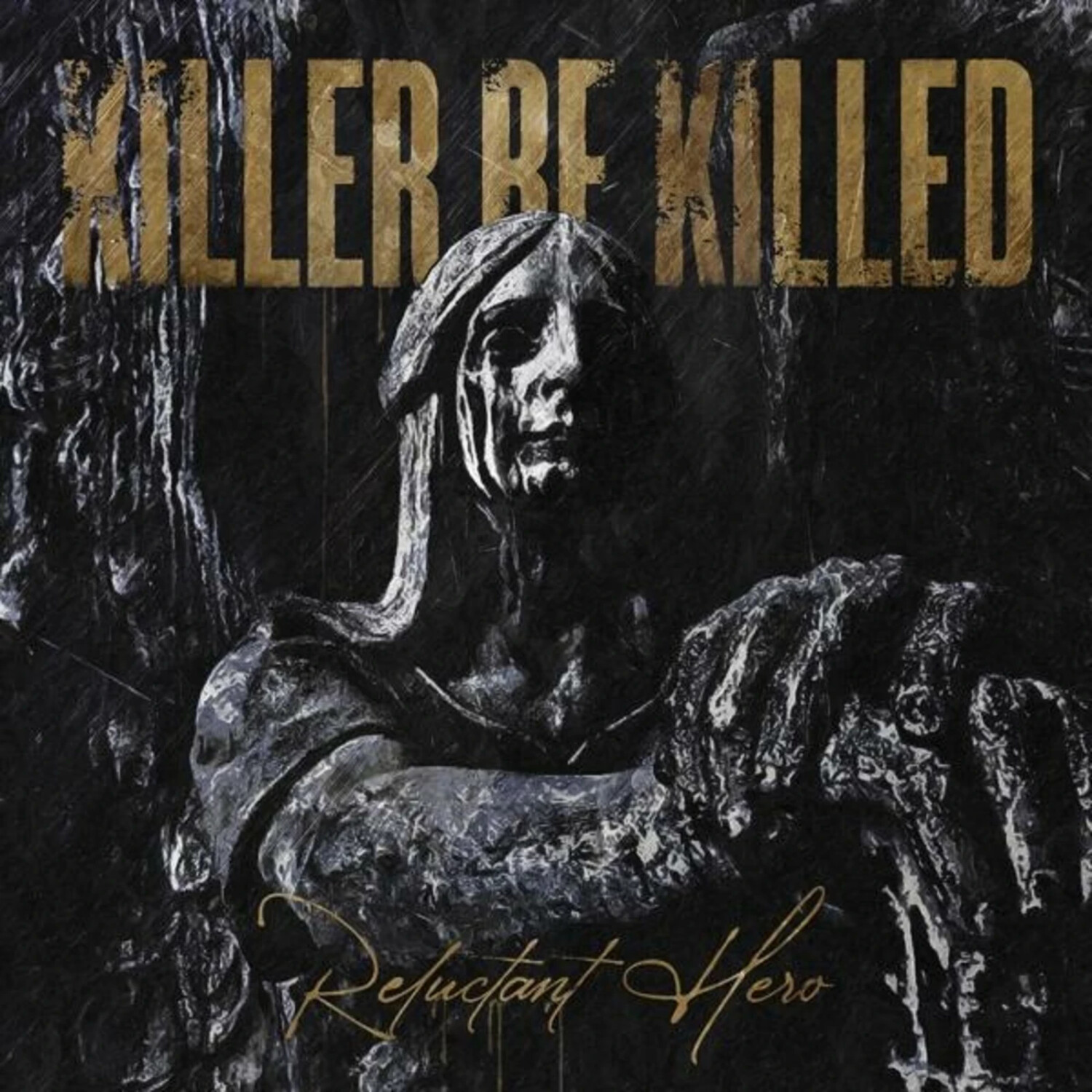 Killer Be Killed - Reluctant Hero (2lp/Gatefold) (Vinyl)