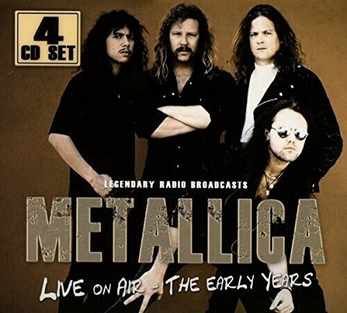 Metallica - Live on Air-the Early Years (CD)