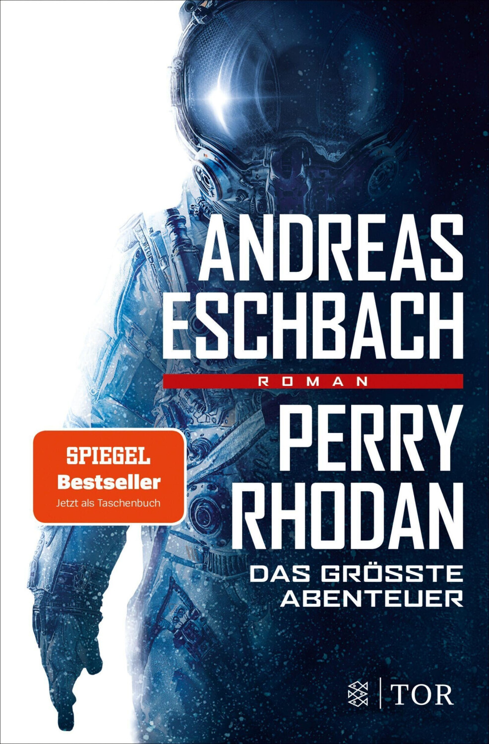 Perry Rhodan - Das größte Abenteuer [9783596701469]