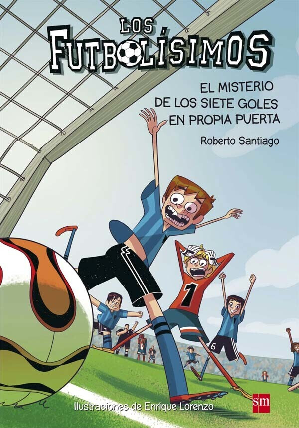 Los Futbolísimos 2: El misterio de los siete goles en propia puerta (Roberto Santiago)
