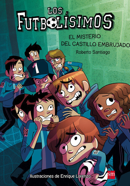 Los Futbolísimos 6: El misterio del castillo embrujado (Roberto Santiago)