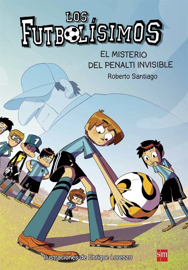 Los Futbolísimos 7: El misterio del penalti invisible (Roberto Santiago)