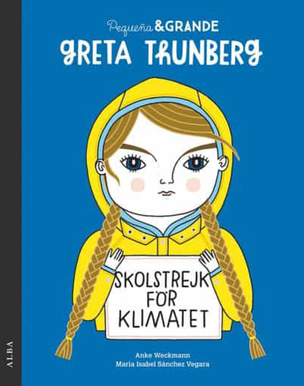 Pequeña & Grande Greta Thunberg (María Isabel Sánchez Vegara/Anke Weckmann)