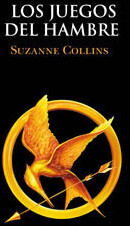 Los Juegos del Hambre (Suzanne Collins)
