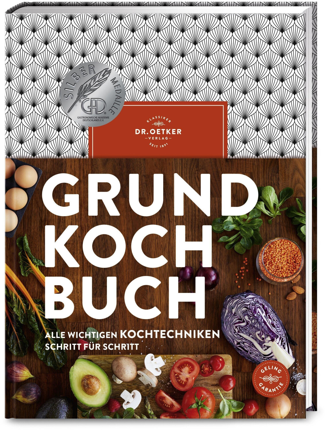 Grundkochbuch: Alle wichtigen Kochtechniken Schritt für Schritt