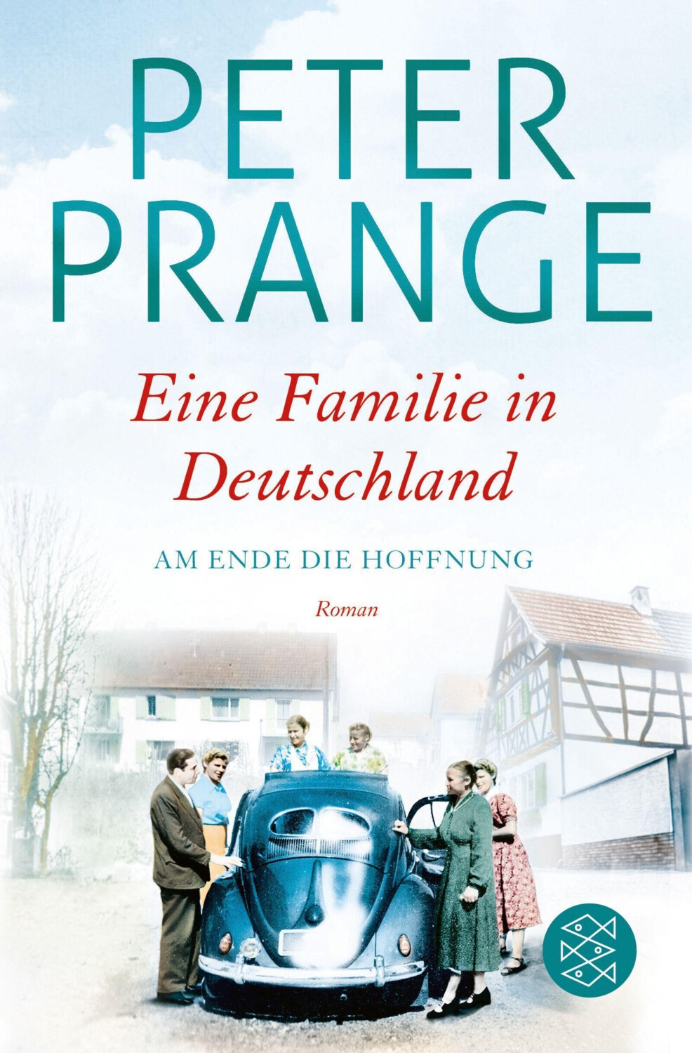 Eine Familie in Deutschland: Am Ende die Hoffnung (ISBN:9783596036059)