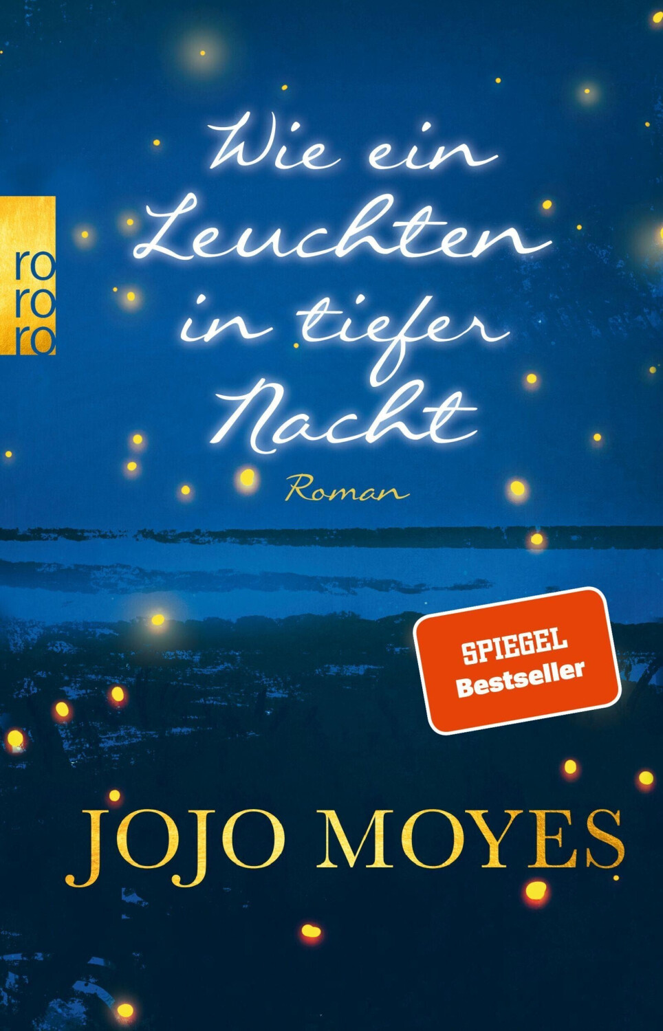 Wie ein Leuchten in tiefer Nacht (ISBN:9783499275494)