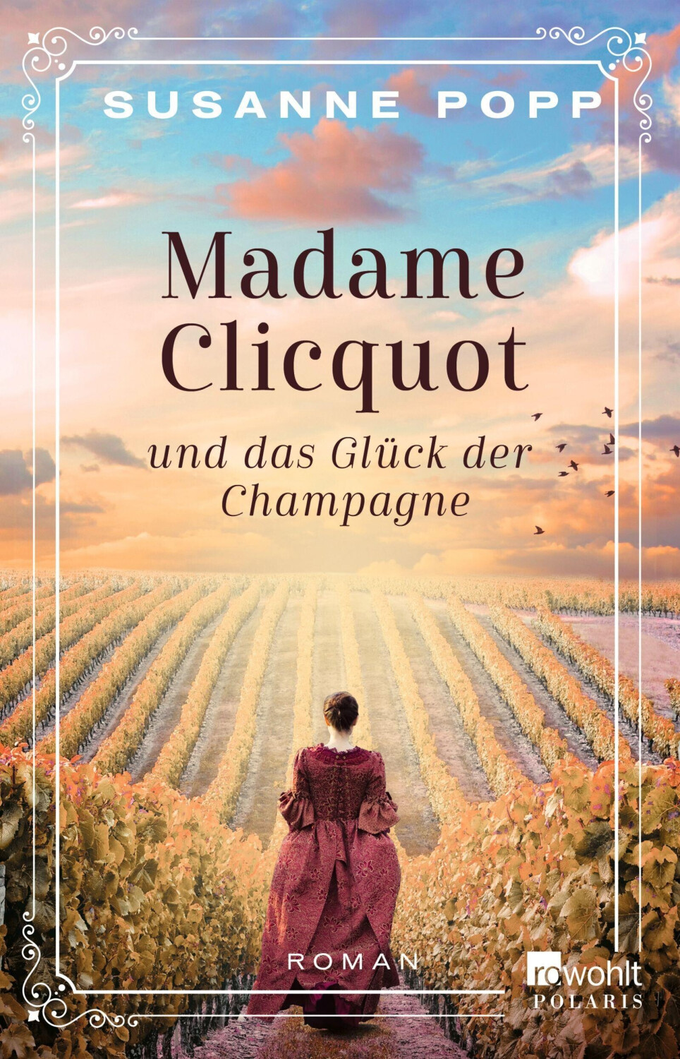 Madame Clicquot und das Glück der Champagne (ISBN:9783499002779)