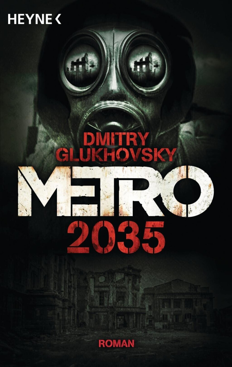 Metro 2035: Roman (Metro-Romane, Band 3) (ISBN:9783453319028)