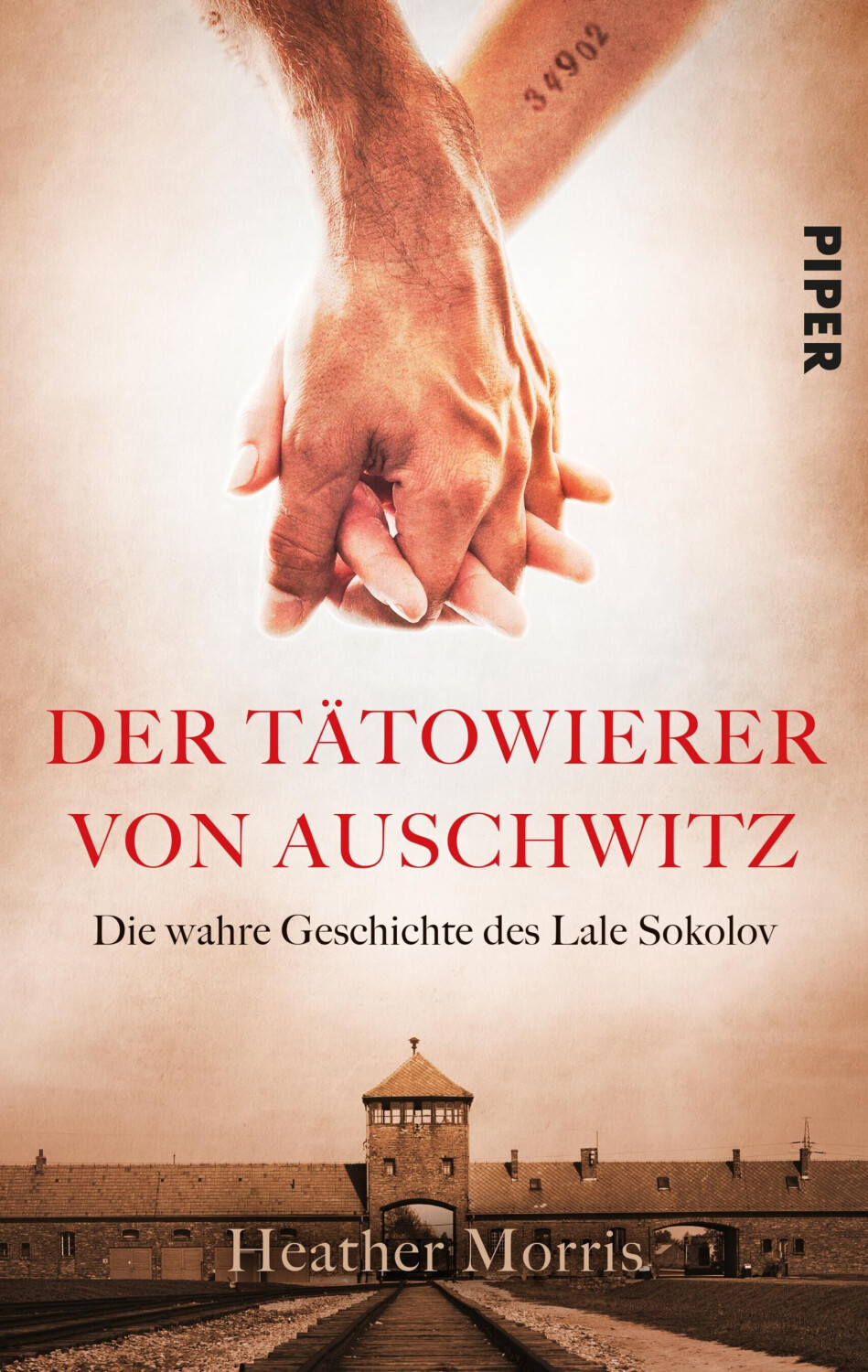 Der Tätowierer von Auschwitz: Die wahre Geschichte des Lale Sokolov (ISBN:9783492061377)