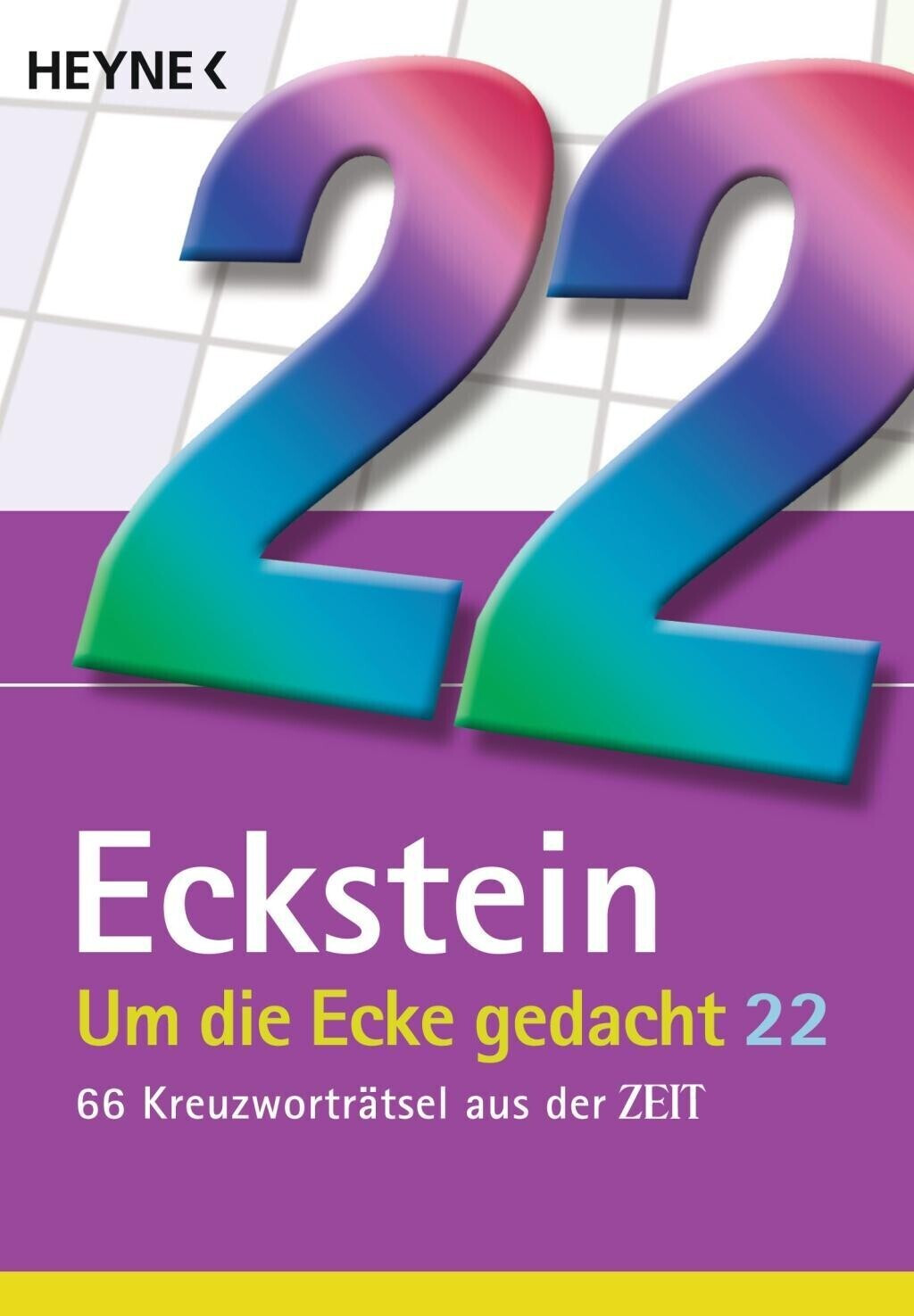 Um die Ecke gedacht 22: 66 Kreuzworträtsel aus der ZEIT (ISBN:9783453604858)