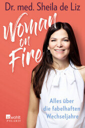 Woman on Fire: Alles über die fabelhaften Wechseljahre (ISBN:9783499003172)