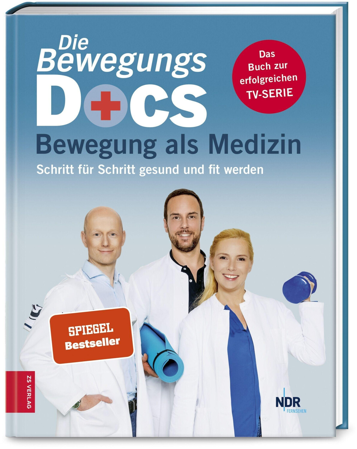Die Bewegungs-Docs - Bewegung als Medizin: Schritt für Schritt gesund und fit werden (ISBN:9783965840270)