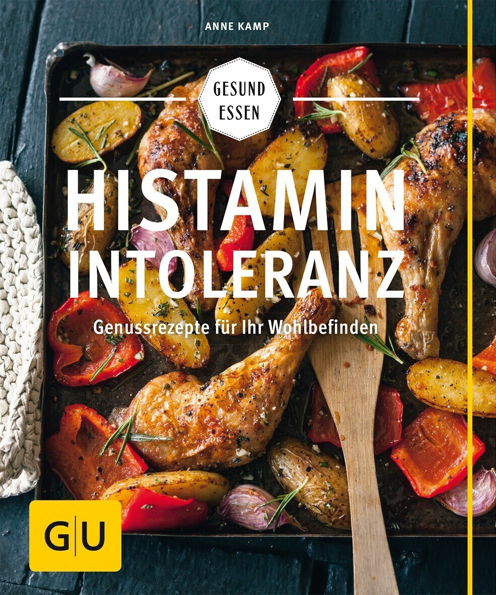 Histaminintoleranz: Genussrezepte für Ihr Wohlbefinden (GU Gesund Essen) (ISBN:9783833859328)