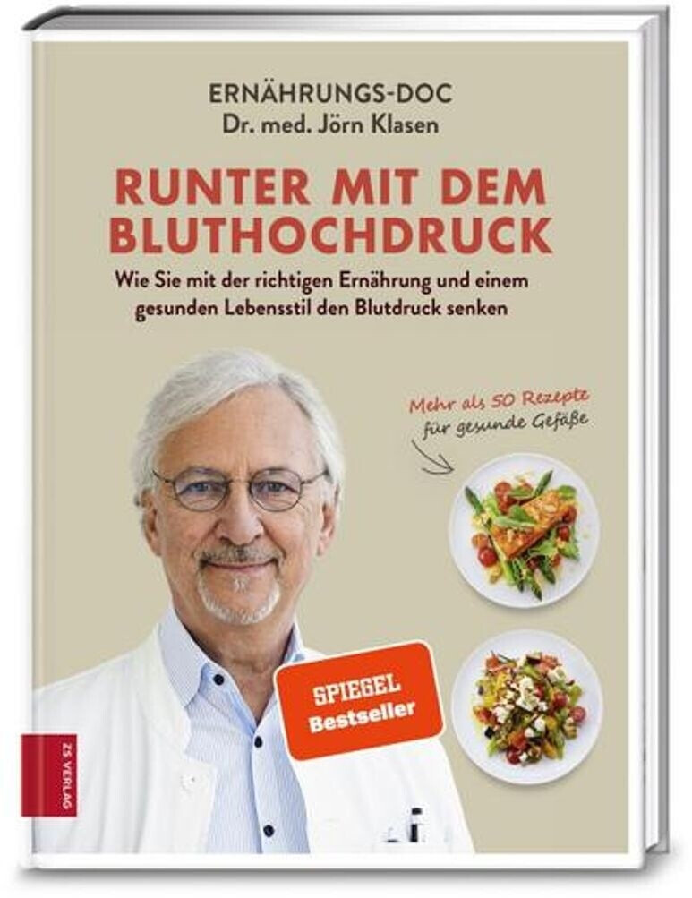 Runter mit dem Bluthochdruck: Wie Sie mit der richtigen Ernährung und einem gesunden Lebensstil den Blutdruck senken (ISBN:9783898838832)